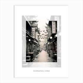 Poster Of Guangzhou, China, Black And White Old Photo 3 Art Print