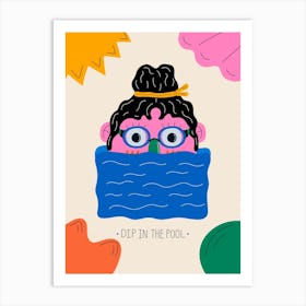Dip In The Pool Art Print