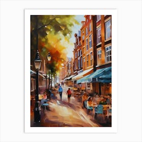 city of Amsterdam,Netherlands, streets, cafes, passing by, the beauty of summer, oil colors.. Art Print