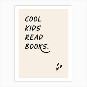 Cool Kids Read Books - Kids Art Print