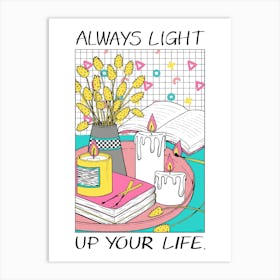 Always Light Up your Life Art Print | Everyday JOY Collection Art Print