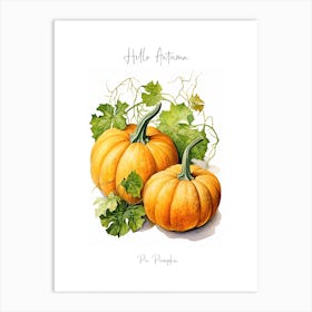 Hello Autumn Pie Pumpkin Watercolour Illustration 4 Art Print