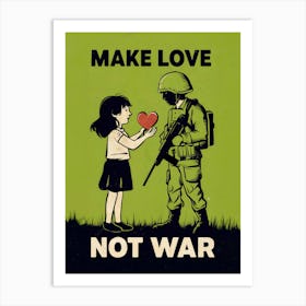 Make Love, Not War Art Print