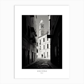 Poster Of Ancona, Italy, Black And White Analogue Photography 3 Art Print