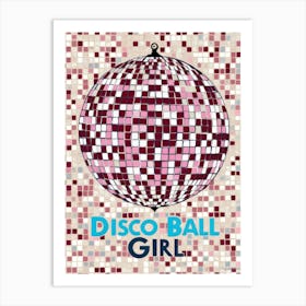 Disco Ball Girl Art Print