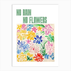 No Rain No Flowers Poster Flowers Painting Matisse Style 1 Art Print