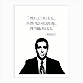 Michael Scott Quote Office Art Print