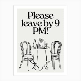 Please leave by 9 p.m! Neutral art Print Affiche