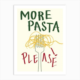 More Pasta Please Italian Food Art Print