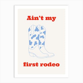 First Rodeo Blue & Red Art Print