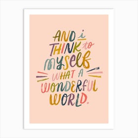 12x16 Lyrical Lettering Wonerful World Art Print