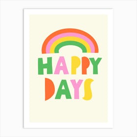 90s Retro Happy Days Quote Minimalist Rainbow Art Print