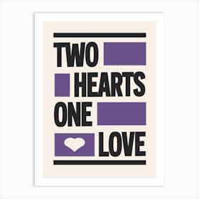 Two Hearts One Love (Purple) Art Print