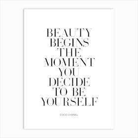 Beauty Begins Moment Quote Art Print