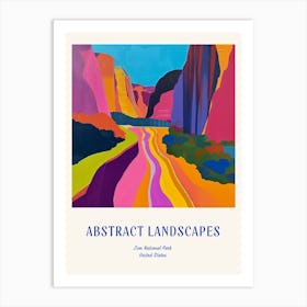 Colourful Abstract Zion National Park 1 Poster Blue Art Print