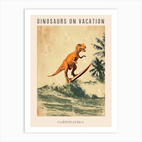 Vintage Carnotaurus Dinosaur On A Surf Board 3 Poster Art Print