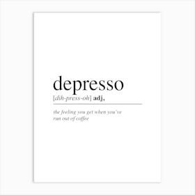 Depresso Word Definition Art Print