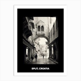 Poster Of Split, Croatia, Mediterranean Black And White Photography Analogue 3 Art Print