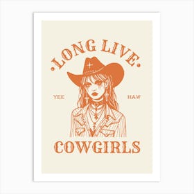 Long Live Cowgirls Art Print
