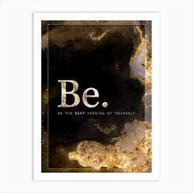 Be Gold Star Space Motivational Quote Art Print