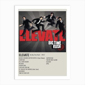 Elevate By Big Time Rush 2012 Poster 2 Art Print