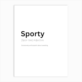 Sporty Definition Meaning Art Print