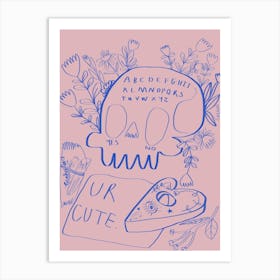 UR CUTE 1 Art Print