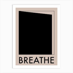 Breathe Retro Motivational Art Print