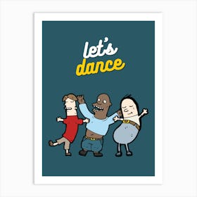 Let'S Dance Art Print