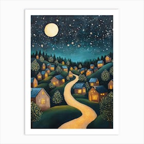 Village At Night With Stars and Moon In The Sky 4 Art Print