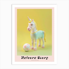 Pastel Toy Unicorn Playing Soccer 1 Poster Art Print