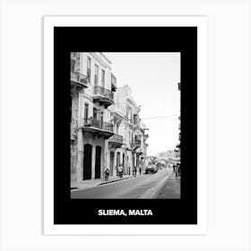 Poster Of Sliema, Malta, Mediterranean Black And White Photography Analogue 2 Art Print