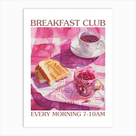 Breakfast Club Peanut Butter And Jelly 3 Art Print