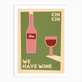 Cin Cin Wine Art Print Art Print