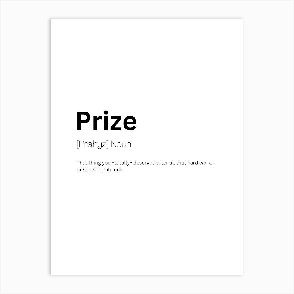 Prize Definition Meaning 1 Art Print by Kaigozen