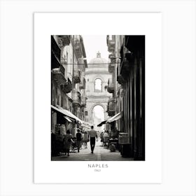 Poster Of Naples, Italy, Black And White Analogue Photography 4 Art Print
