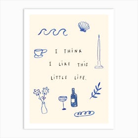 This Little Life Art Print