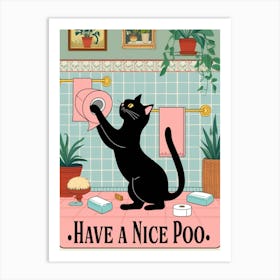 Have A Nice Poo Art Print