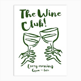 The Wine Club In Green Art Print