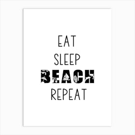 Eat Sleep Beach Repeat Summer Art Print