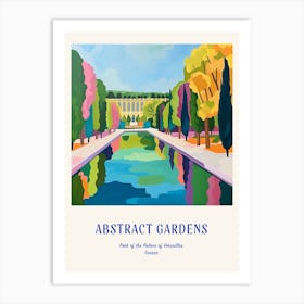Colourful Gardens Park Of The Palace Of Versailles France 2 Blue Poster Art Print