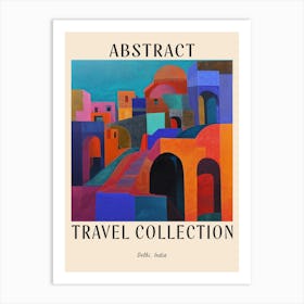 Abstract Travel Collection Poster Delhi India 4 Art Print