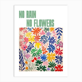 No Rain No Flowers Poster Summer Flowers Painting Matisse Style 7 Art Print
