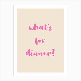 What S For Dinner  Pink Art Print