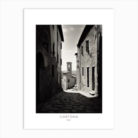 Poster Of Cortona, Italy, Black And White Analogue Photography 4 Art Print