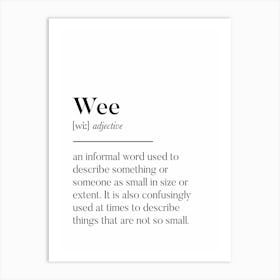 Wee Scottish Slang Definition Scots Banter Art Print