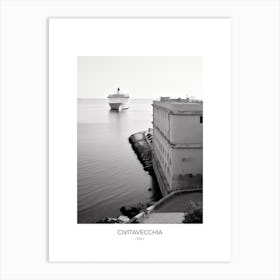 Poster Of Civitavecchia, Italy, Black And White Photo 4 Art Print