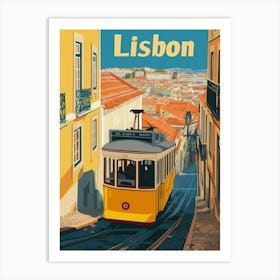 Aihrgdesign A Vintage Travel Poster Of Lisbon Featuring The I 7a321871 Ffb8 4bbb 80b3 9e81d0d4035e 0 Art Print