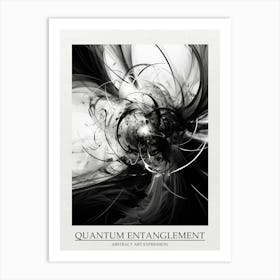 Quantum Entanglement Abstract Black And White 1 Poster Art Print