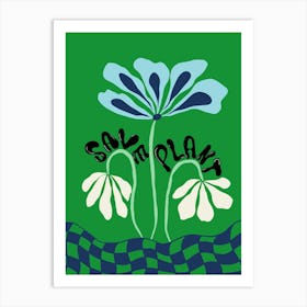 Save Plants Art Print